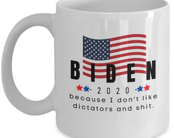 Democrat Coffee Mug Gift - Joe Biden 2020 Election Mugs - 11oz Adult Funny Mugs