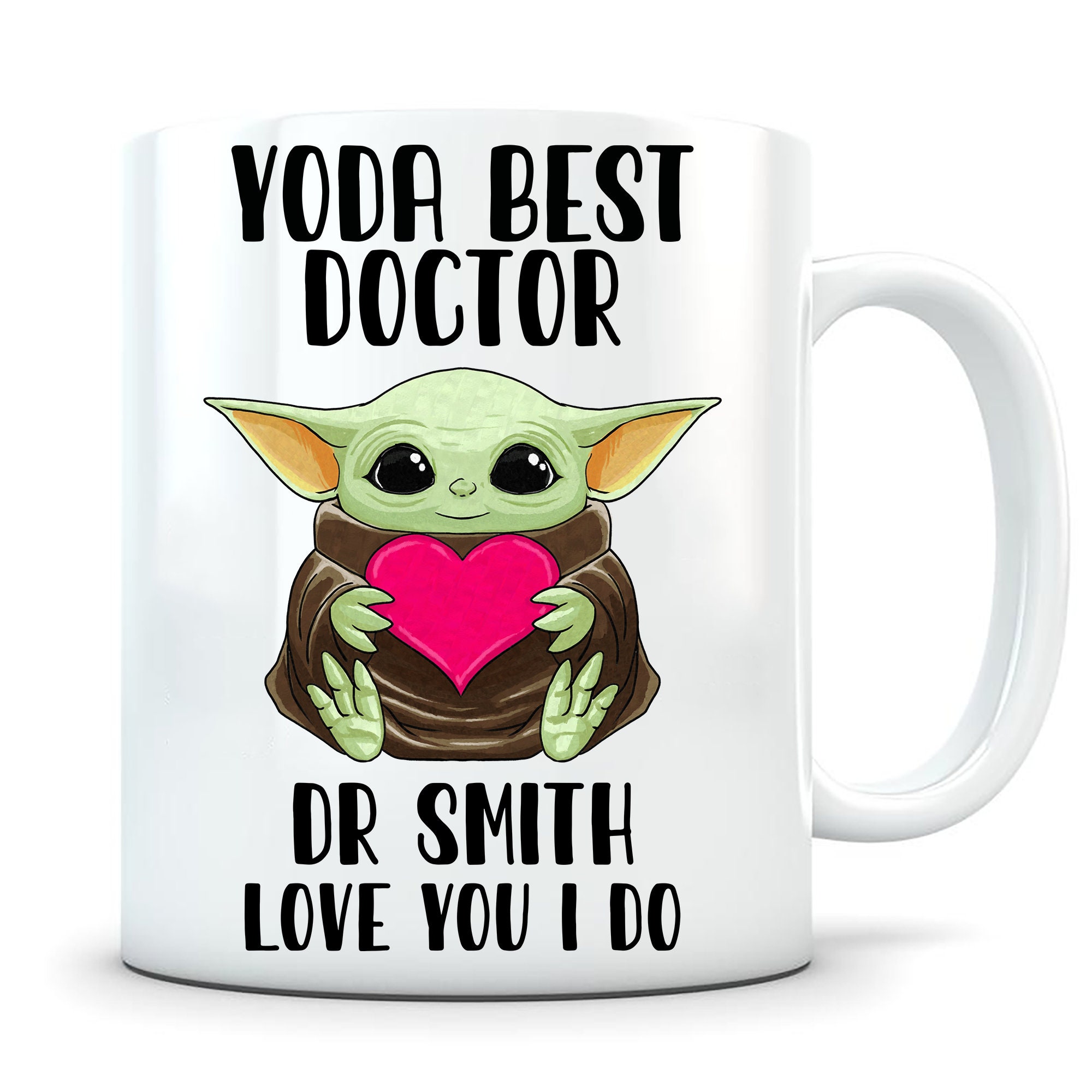 Yoda Best Doctor Mug Baby Yoda Best Doctor Mug Doctor Mug Etsy