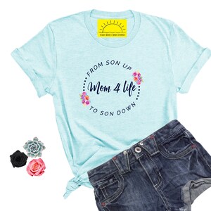 Mom 4 Life Shirt | Boy Mom Shirt | Mom Shirt | Mom of Boys Shirt | Gift for Mom | Flower Shirt | Mom and Son Shirt | Mama Shirt|Mother&#39;s Day