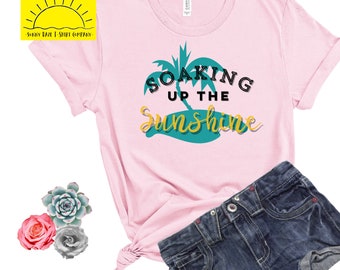 Sunshine Graphic Tee: Soaking Up The Sunshine Women's Shirt