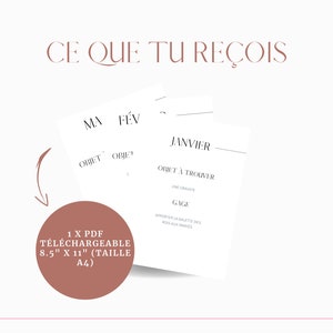 May include: A printable PDF download of a monthly planner with a pink background and the text "CE QUE TU RE&Ccedil;OIS" at the top. The planner includes sections for "MA", "F&Eacute;V", and "JANVIER". The text "OBJET &Agrave; TROUVER" is also included. The planner is 8.5 inches by 11 inches.