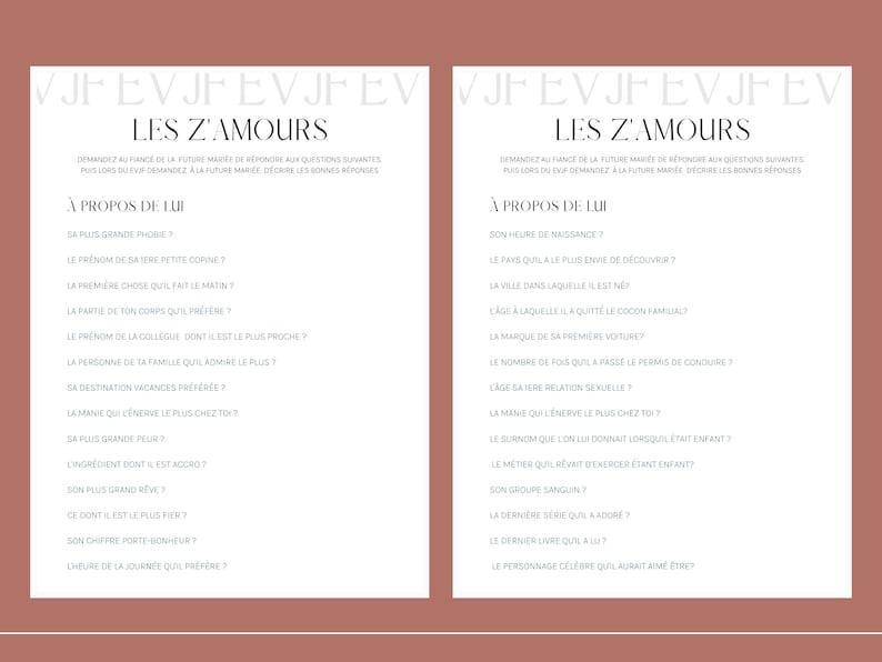 May include: A black and white printable questionnaire with the title "Les Z'Amours" and questions about a person's life, such as their biggest fear, favorite vacation destination, and favorite time of day.