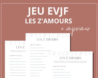 Jeu EVJF Les Z'AMOURS à imprimer et à télécharger - Jeu enterrement vie de jeune fille, bachelorette en français, activité EVJF