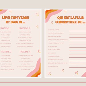 May include: A printable game card with a pink and orange wavy design. The card has two sections. The left section has the text "L&egrave;ve ton verre et bois si..." and lists a series of prompts for a drinking game. The right section has the text "Qui est la plus susceptible de..." and lists a series of prompts for a game of "who is most likely to".