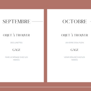 May include: A white card with black text that says "SEPTEMBRE" and "OBJET &Agrave; TROUVER" with the text "DES LUNETTES" and "GAGE" below. The text "FAIRE LE M&Eacute;NAGE CHEZ LES MARI&Eacute;S" is at the bottom of the card. A second white card with black text that says "OCTOBRE" and "OBJET &Agrave; TROUVER" with the text "UN VERRE D'EAU PLEIN" and "GAGE" below. The text "VENIR D&Eacute;GUIS&Eacute; CHEZ LES MARI&Eacute;S" is at the bottom of the card.