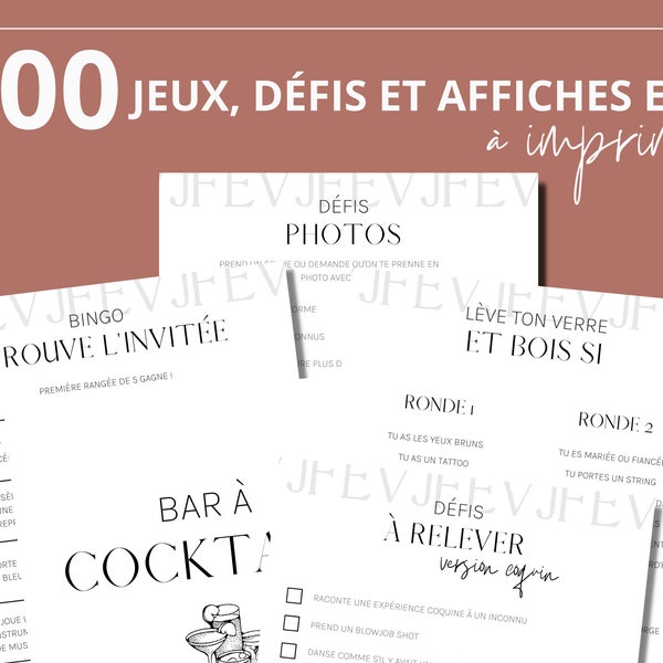100 jeux, défis et affiches EVJF à imprimer et télécharger - Enterrement vie de jeune fille en français, décorations, activités, idées evjf