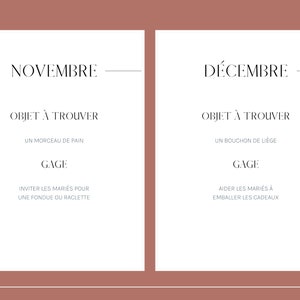 May include: A white card with black text, divided into two sections. The top section of the card reads "NOVEMBER" and the bottom section reads "OBJET &Agrave; TROUVER", "UN MORCEAU DE PAIN", "GAGE", and "INVITER LES MARI&Eacute;S POUR UNE FONDUE OU RACLETTE". The second section of the card reads "D&Eacute;CEMBRE", "OBJET &Agrave; TROUVER", "UN BOUCHON DE LI&Egrave;GE", "GAGE", and "AIDER LES MARI&Eacute;S &Agrave; EMBALLER LES CADEAUX".