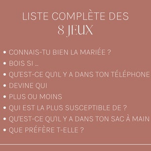 May include: A list of 8 games in French, including "Connais-tu bien la mari&eacute;e?" and "Que pr&eacute;f&egrave;re t-elle?"