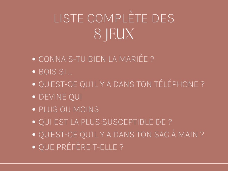 May include: A list of 8 games in French, including "Connais-tu bien la mari&eacute;e?" and "Que pr&eacute;f&egrave;re t-elle?"