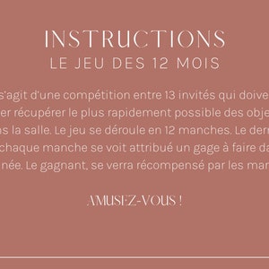 May include: Instructions for a game called "The Game of 12 Months". The text explains that 13 guests must compete to collect objects in a room as quickly as possible. The game is played in 12 rounds, and the last person to collect an object in each round receives a challenge to complete during the year. The winner of the game will be rewarded by the couple hosting the game. The text ends with "Have fun!"