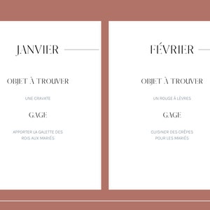 May include: Two white cards with black text. The top card says "JANUARY" and the bottom card says "FEBRUARY". Both cards have a line under the month name. The cards also have the text "OBJET &Agrave; TROUVER" and "GAGE" on them. The January card says "UNE CRAVATE" and "APPORTER LA GALETTE DES ROIS AUX MARI&Eacute;S". The February card says "UN ROUGE &Agrave; L&Egrave;VRES" and "CUISINER DES CR&Ecirc;PES POUR LES MARI&Eacute;S".