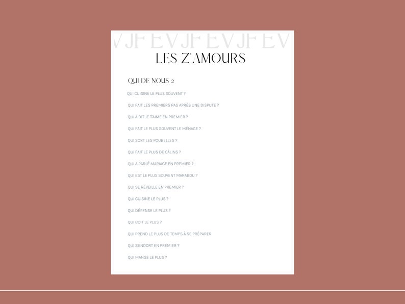 May include: A white sheet of paper with the text "LES Z'AMOURS" in black at the top. Below the title is a list of questions in French, such as "Qui cuisine le plus souvent?" and "Qui fait les premiers pas apr&egrave;s une dispute?"