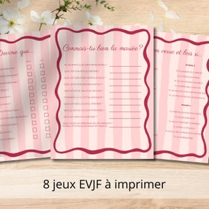 May include: Three pink and white striped bridal shower game sheets with burgundy borders. The sheets have fill-in-the-blank questions in French. The text "8 jeux EVJF à imprimer" is at the bottom.