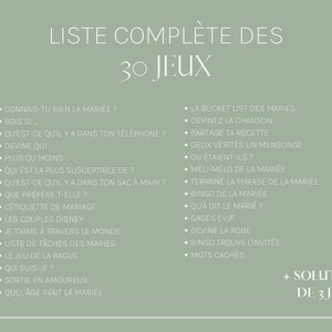 May include: A list of 30 wedding games for a bridal shower or wedding reception. The list includes games like "Guess the Song", "Two Truths and a Lie", and "Who Am I?"  The list also includes a section for solutions to the games.