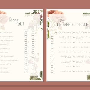 May include: A printable game with floral borders. The game is called "Devine Qui" and asks questions about two people. The second part of the game is called "Que Pr&eacute;f&egrave;re-t-elle?" and asks questions about a person's preferences.