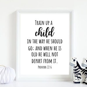 Bible Verse, Scripture Printable, Scripture Art, Typography, Train up a child in the way he should go, Proverbs 22:6