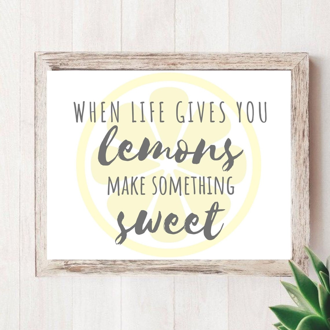 When Life Gives You Lemons Make Something Sweet wall art Etsy