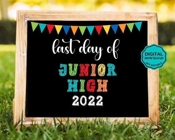 Last Day of School Sign Printable Last Day of Junior High - Etsy
