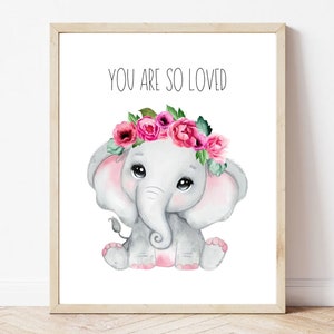 You are so Loved Baby Elephant Nursery Wall Art, Elephant Wall Art, Girls Wall Decor, Pink & Fuchsia Floral Nursery Print, Instant Download