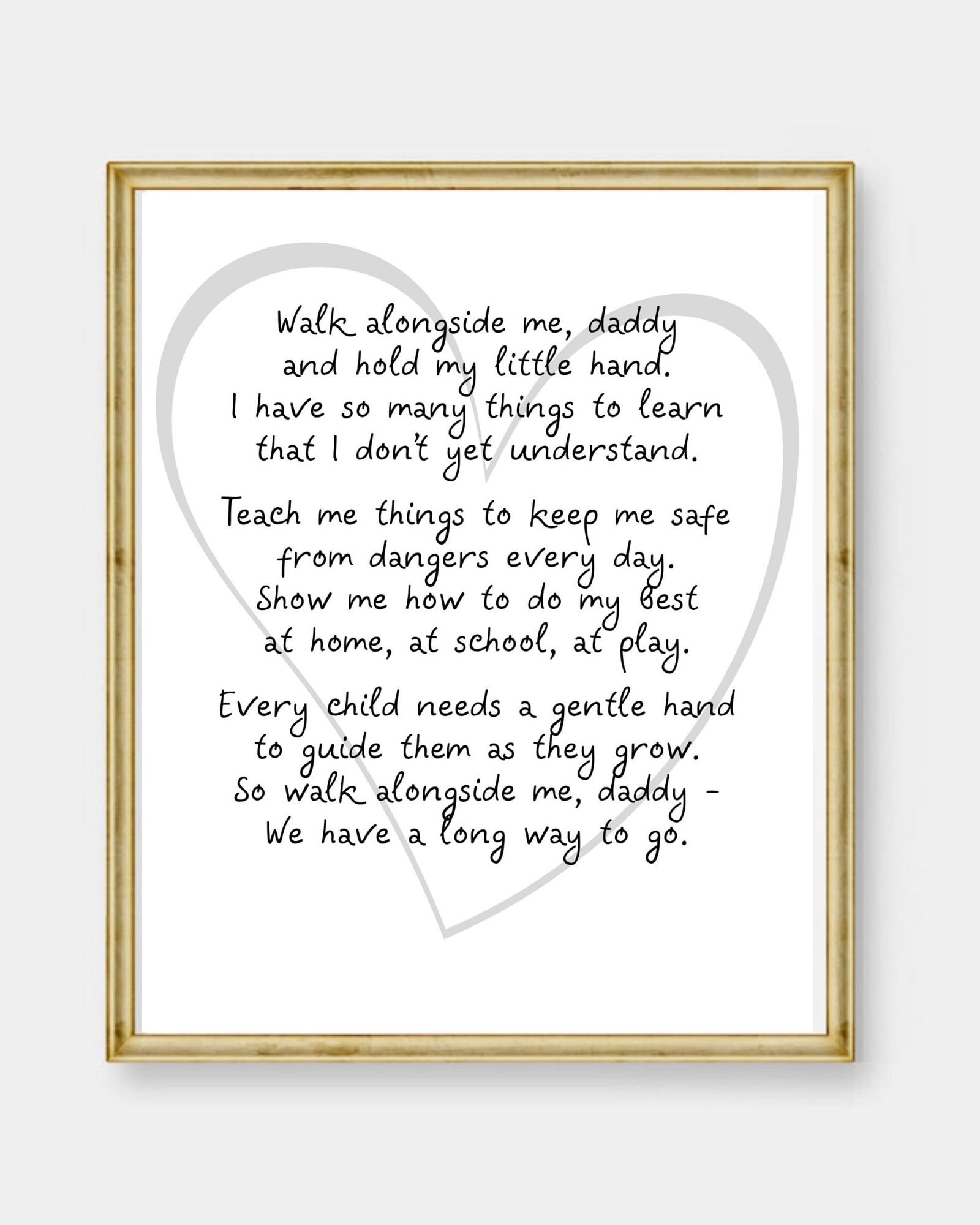 Walk Alongside Me, Daddy and Hold My Little Hand | Father's Day Print ...