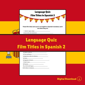 May include: A printable language quiz worksheet titled Language Quiz Film Titles in Spanish 2. The document features a banner of Spanish flag pennants and a list of numbered film titles in Spanish for translation, set against a red and yellow background.