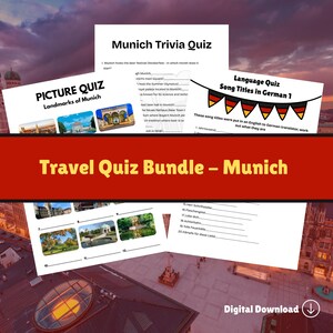 May include: A digital travel quiz bundle for Munich featuring multiple printable pages. The documents include a Munich Trivia Quiz, a Picture Quiz of Munich landmarks, and a Language Quiz with German song titles and a decorative flag banner.