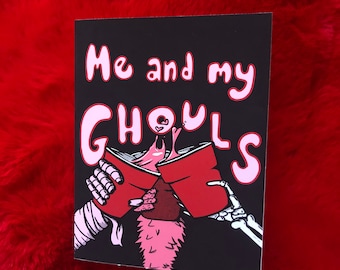 Me and My Ghouls- Valentine’s Day Card