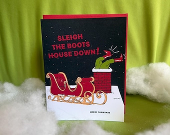 Sleigh the Boots House Down Christmas Grinch Card