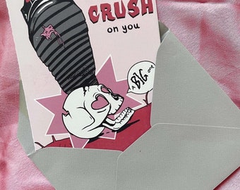 I've got a crush on you Valentine's Day Card