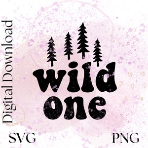 Wild One SVG, 1st Birthday SVG, Safari Wild One, PNG, One, instant download