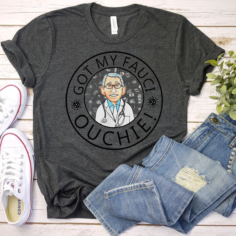 Habe meine Fauci Ouchie T-Shirt habe meine Fauci Ouchie | Etsy