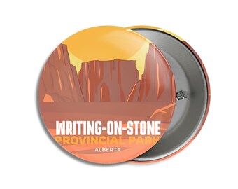 Writing-on-Stone Provincial Park of Alberta Pinback Button, Canada Parks, 1.75" Buttons, Metal Buttons, Backpacking, Mothers Day