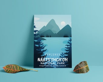Naatsihchoh National Park 'Explored' Poster - Park Posters - Home Decor - Canada Park - Gift - Wall Art - Victoria Day