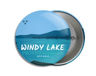 Windy Lake Provincial Park of Ontario Pinback Button - Canada Parks - 1.75" Buttons - Metal Buttons - Backpacking - Mother's Day