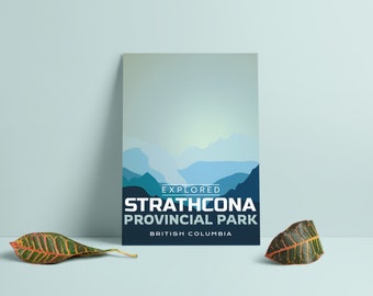 Strathcona Provincial Park 'Explored' Poster - Park Posters - Home Decor - Canada Park - Interior Design - Wall Art - Victoria Day