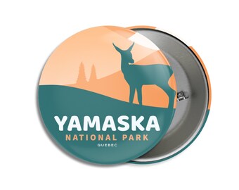Yamaska National Park of Quebec Pinback Button, Canada Parks, 1.75&quot; Buttons, Metal Buttons, Backpacking, Labour Day