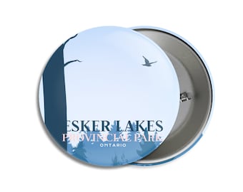 Esker Lakes Provincial Park of Ontario Pinback Button - Canada Parks - 1.75" Buttons - Metal Buttons - Backpacking - Mother's Day