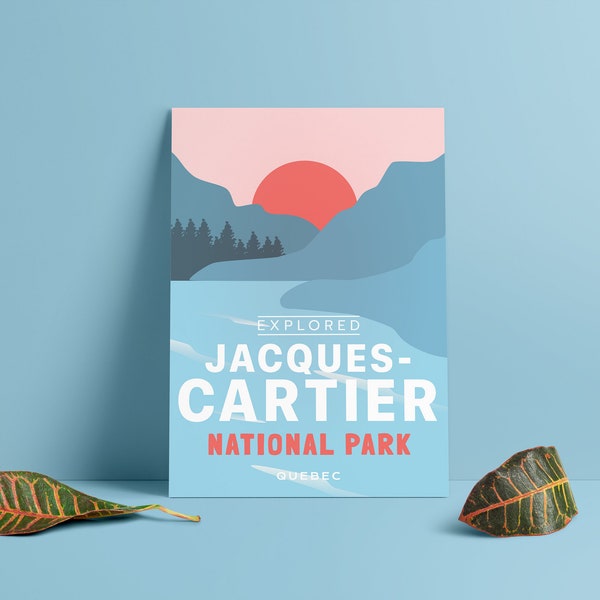 Jacques Cartier National Park 'Explored' Poster - Park Posters - Home Decor - Canada Park - Gift - Wall Art - Mother's Day