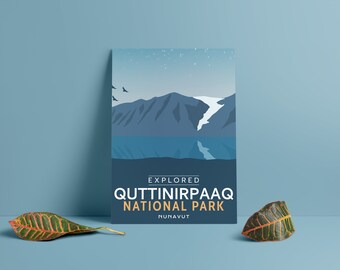 Quttinirpaaq National Park 'Explored' Poster - Park Posters - Home Decor - Canada Park - Gift - Wall Art - Mother's Day