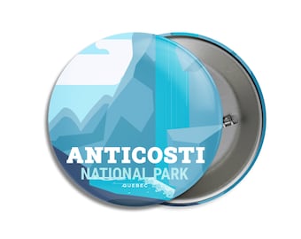 Anticosti National Park of Quebec Pinback Button - Canada Parks - 1.75" Buttons - Metal Buttons - Backpacking - Mother's Day