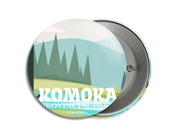 Komoka Provincial Park of Ontario Pinback Button, Canada Parks, 1.75" Buttons, Metal Buttons, Backpacking, Mothers Day
