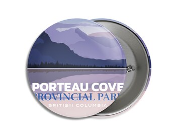 Porteau Cove Provincial Park of British Columbia Pinback Button, Canada Parks, 1.75" Buttons, Metal Buttons, Backpacking, Mothers Day