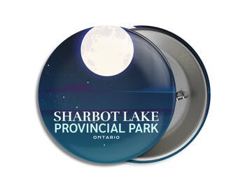 Sharbot Lake Provincial Park of Ontario Pinback Button - Canada Parks - 1.75" Buttons - Metal Buttons - Backpacking - Mother's Day