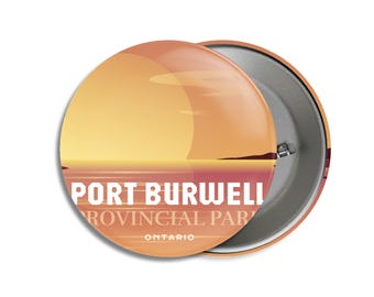 Port Burwell Provincial Park of Ontario Pinback Button, Canada Parks, 1.75" Buttons, Metal Buttons, Backpacking, Mothers Day