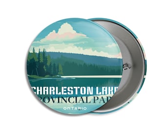 Charleston Provincial Park of Ontario Pinback Button, Canada Parks, 1.75" Buttons, Metal Buttons, Backpacking, Mothers Day