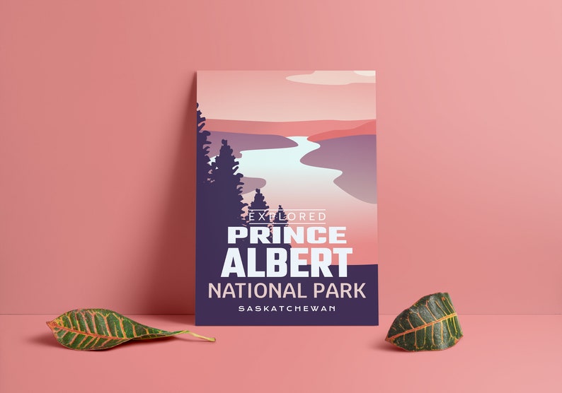 May include: A poster with a landscape illustration of Prince Albert National Park in Saskatchewan. The poster features a river, trees, and text that reads "EXPLORED PRINCE ALBERT NATIONAL PARK SASKATCHEWAN" in white and purple.