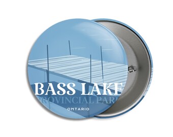 Bass Lake Provincial Park of Ontario Pinback Button, Canada Parks, 1.75" Buttons, Metal Buttons, Backpacking, Mothers Day