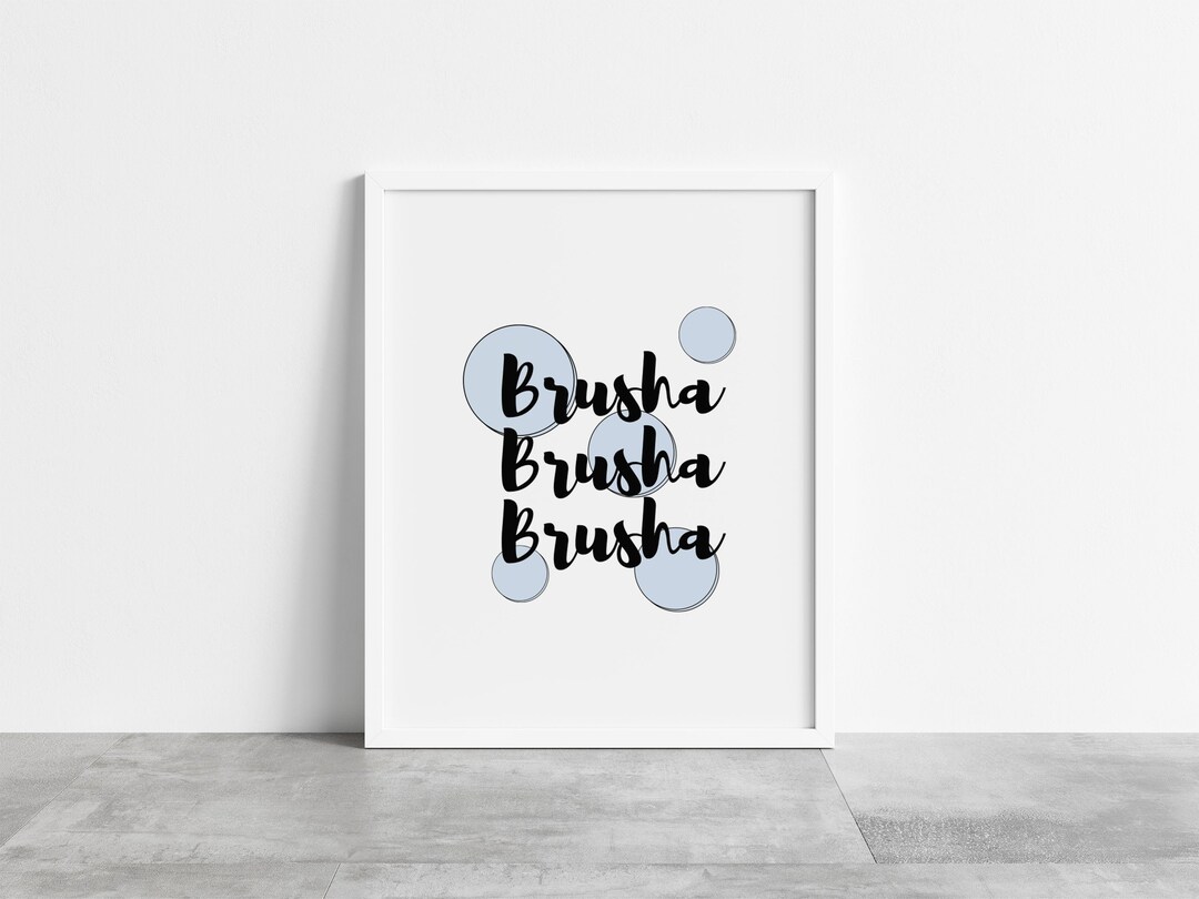 Brusha Brusha Brusha Grease Quote Film Bathroom Wall Art Etsy