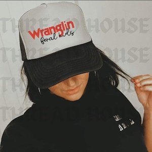 wranglin feral kids trucker hat, mom trucker hat, western trucker hat, country trucker hat