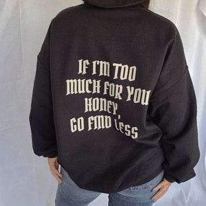 Als ik teveel ben, ga dan minder zoeken Sweatshirt, oversized sweatshirt, retro T-shirt, grafisch sweatshirt, esthetisch sweatshirt, trendy sweatshirt